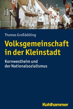 Volksgemeinschaft in der Kleinstadt (eBook, PDF) - Großbölting, Thomas