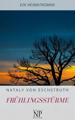 Frühlingsstürme (eBook, ePUB) - Eschstruth, Nataly Von