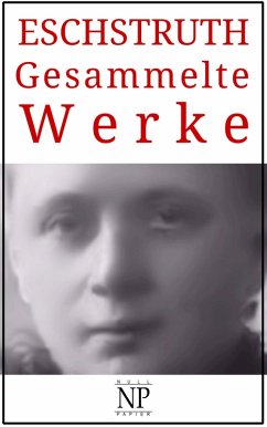 Nataly von Eschstruth - Gesammelte Werke (eBook, ePUB) - Eschstruth, Nataly Von