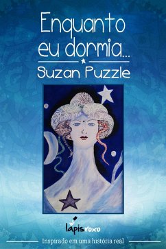 Enquanto eu dormia... (eBook, ePUB) - Puzzle, Suzan