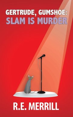 Cover Gertrude, Gumshoe: Slam Is Murder (Gertrude, Gumshoe Cozy Mystery Series, #4) (eBook, ePUB)