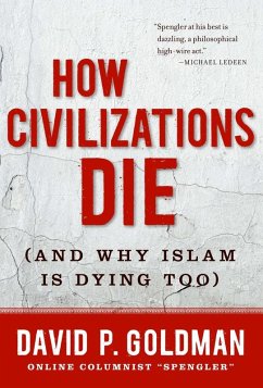 How Civilizations Die (eBook, ePUB) - Goldman, David