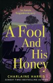 A Fool and His Honey (eBook, ePUB)