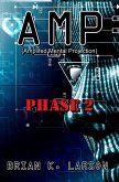 Amp Phase 2 (A.M.P., #2) (eBook, ePUB)