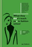 What They Didn't Teach You in Fashion School (eBook, ePUB)