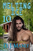 Melting Ice Anniversary Edition (eBook, ePUB) Melting Ice Anniversary Edition (eBook, ePUB)