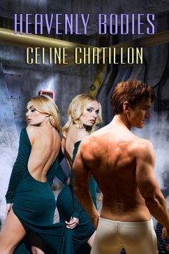 Heavenly Bodies (eBook, ePUB) - Chatillon, Celine