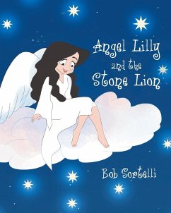 Angel Lilly And The Stone Lion - Sortelli, Bob