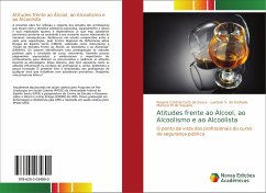 Atitudes frente ao Álcool, ao Alcoolismo e ao Alcoolista