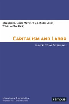 Capitalism and Labor - Towards Critical Perspectives - Capitalism and Labor