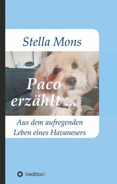 Paco erzählt ... - Mons, Stella