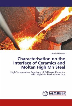 Characterisation on the Interface of Ceramics and Molten High Mn Steel