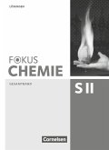 Fokus Chemie Gesamtband Sekundarstufe II - Allgemeine Ausgabe - Lösungen zum Schülerbuch
