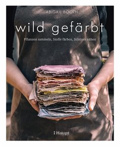 wild gefärbt - Booth, Abigail