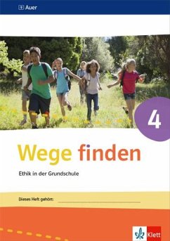 Wege finden Arbeitsheft 4. Ausgabe Sachsen, Sachsen-Anhalt und Thüringen ab 2017