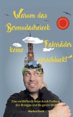 Warum das Bermudadreieck keine Fahrräder verschluckt Warum das Bermudadreieck keine Fahrräder verschluckt