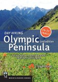 Day Hiking Olympic Peninsula, 2nd Edition (eBook, ePUB)