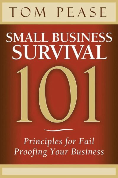 Small Business Survival 101 (eBook, ePUB) Small Business Survival 101 (eBook, ePUB)