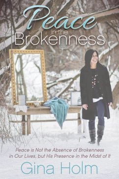 Cover Peace in the Brokenness (eBook, ePUB)