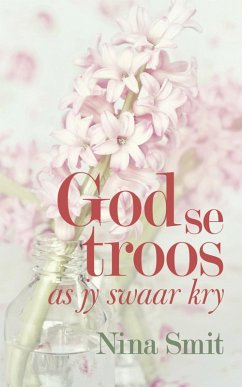 Cover God se troos as jy swaar kry (eBook, ePUB)
