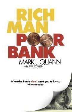 Rich Man Poor Bank (eBook, ePUB) - Quann, Mark J