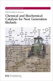 Chemical and Biochemical Catalysis for Next Generation Biofuels (eBook, ePUB)