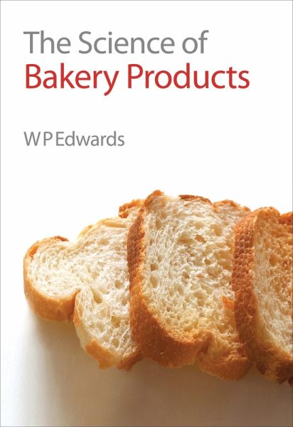 Science of Bakery Products (eBook, ePUB)