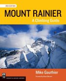 Mount Rainier Climbing Guide 3E (eBook, ePUB)