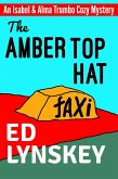 The Amber Top Hat (Isabel & Alma Trumbo Cozy Mystery Series, #4) (eBook, ePUB)