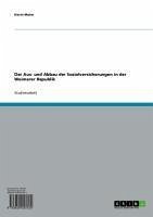 Der Aus- und Abbau der Sozialversicherungen in der Weimarer Republik (eBook, ePUB)