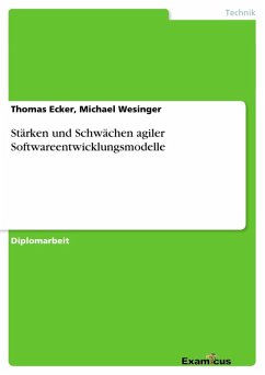 Stärken und Schwächen agiler Softwareentwicklungsmodelle (eBook, ePUB)