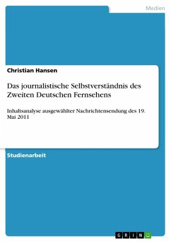 Das journalistische Selbstverständnis des Zweiten Deutschen Fernsehens (eBook, ePUB)