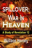 Spillover War in Heaven (eBook, ePUB)