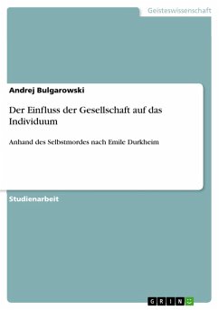 Der Einfluss der Gesellschaft auf das Individuum (eBook, ePUB) - Bulgarowski, Andrej