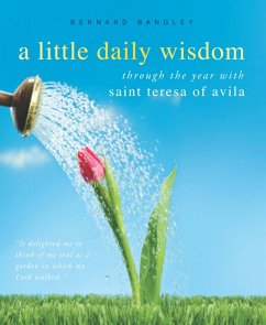 A Little Daily Wisdom (eBook, ePUB) - St. Teresa Of Avila