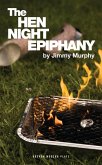 The Hen Night Epiphany (eBook, ePUB)
