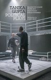 Tanika Gupta: Political Plays (eBook, ePUB)
