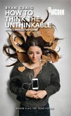 How to think the Unthinkable (eBook, ePUB)