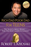 Rich Dad Poor Dad for Teens (eBook, ePUB)