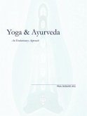 Yoga and Ayurveda (eBook, ePUB) Yoga and Ayurveda (eBook, ePUB)