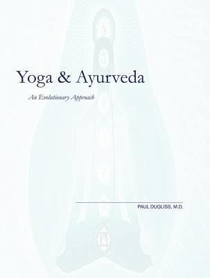 Yoga and Ayurveda (eBook, ePUB)