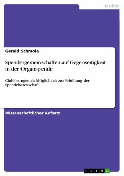 Spendergemeinschaften auf Gegenseitigkeit in der Organspende (eBook, ePUB) - Schmola, Gerald