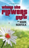 Where the Flowers Grow (eBook, ePUB)