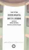 Fuente Ovejuna/Lost in a Mirror (eBook, ePUB)