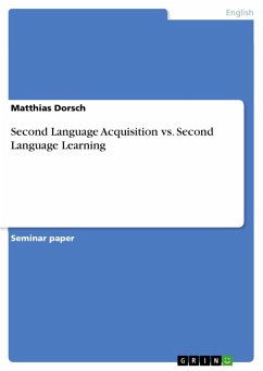 Second Language Acquisition vs. Second Language Learning (eBook, ePUB)