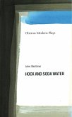 Hock and Soda Water (eBook, ePUB)
