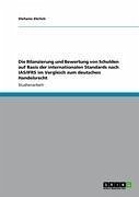 Die Bilanzierung und Bewertung von Schulden auf Basis der internationalen Standards nach IAS/IFRS im Vergleich zum deutschen Handelsrecht (eBook, ePUB)