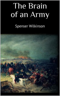 The Brain of an Army (eBook, ePUB) - Wilkinson, Spenser