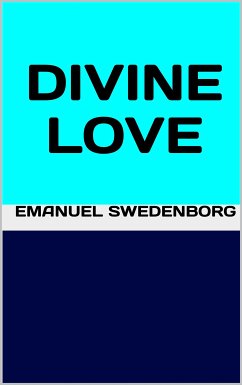 Divine Love (eBook, ePUB) - Swedenborg, Emanuel