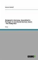 Designed in Germany, Assembled in Portugal: A nearshored German classic - The Teddy Bear (eBook, ePUB)